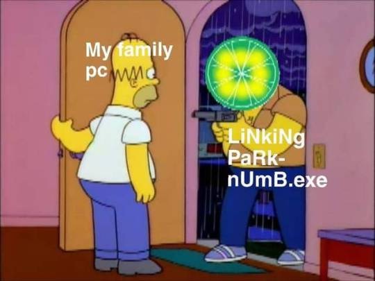 simpsons limewire memes - My family pc MMd LiNkiNg Park nUmB.exe
