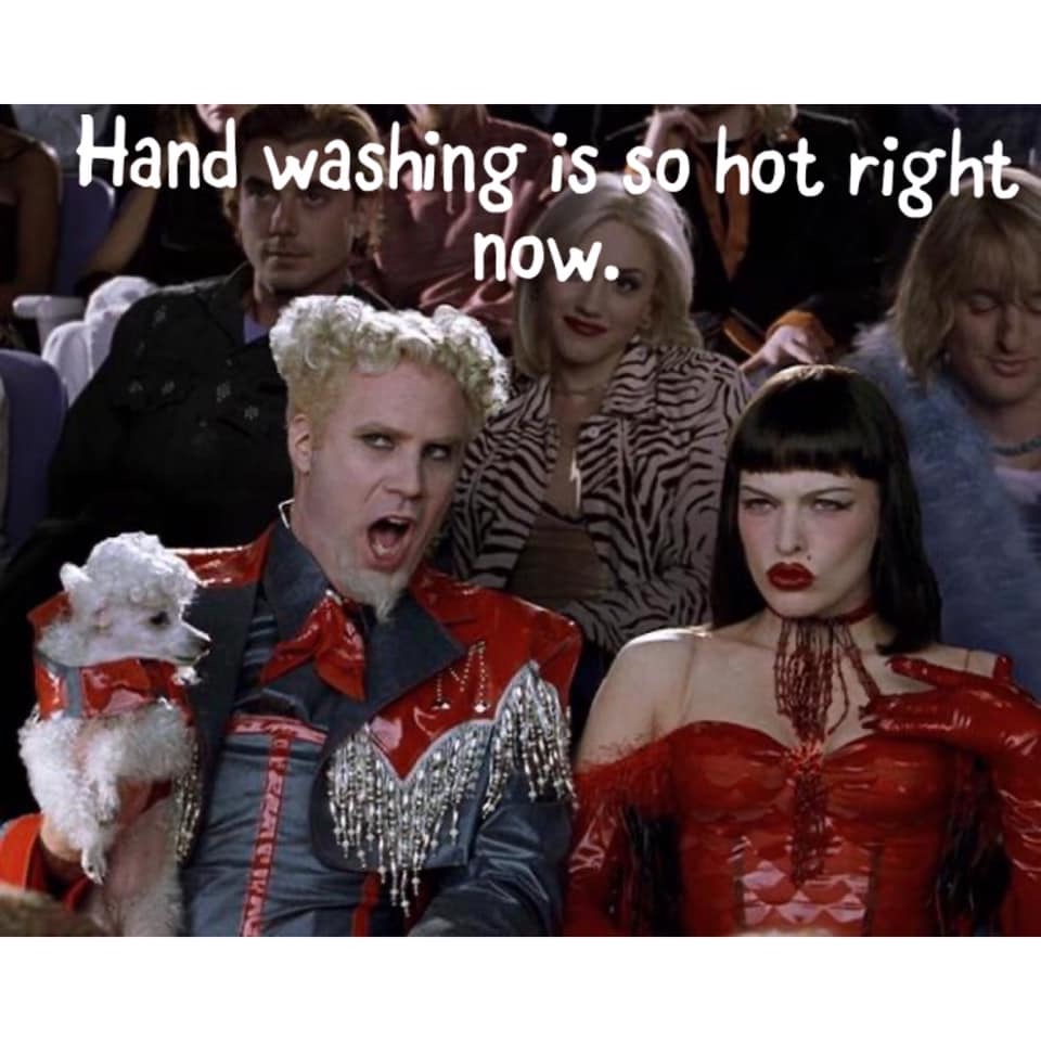 it's so hot right now - Hand washing is so hot right now.