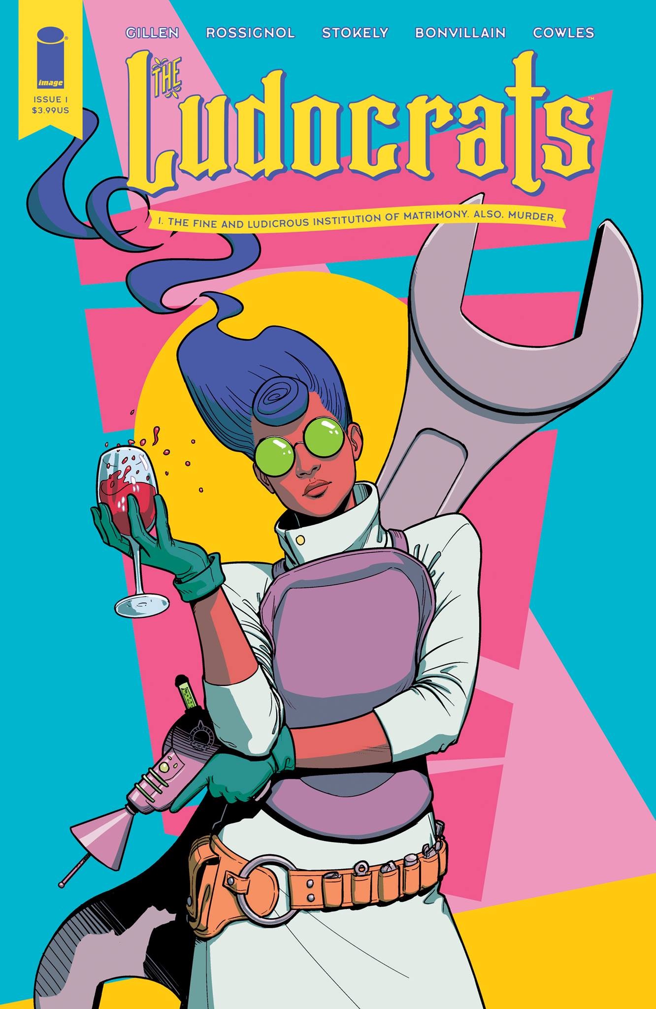 Jamie McKelvie - Gillen Rossignol Stokely Bonvillain Cowles image Issue 1 $3.99US I Ludacrats 1. The Fine And Ludicrous Institution Of Matrimony. Also. Murded