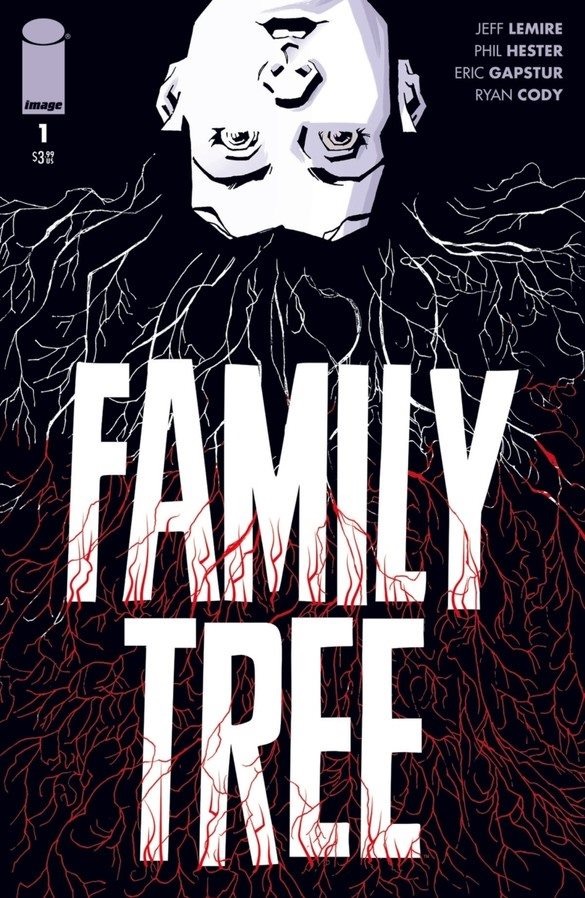 family tree jeff lemire - Jeff Lemire Phil Hester Eric Gapstur Ryan Cody image $38 Family Tree