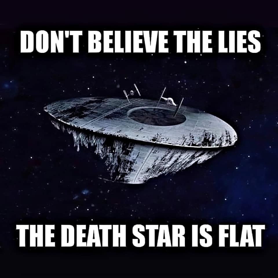 water - Don'T Believe The Lies The Death Star Is Flat