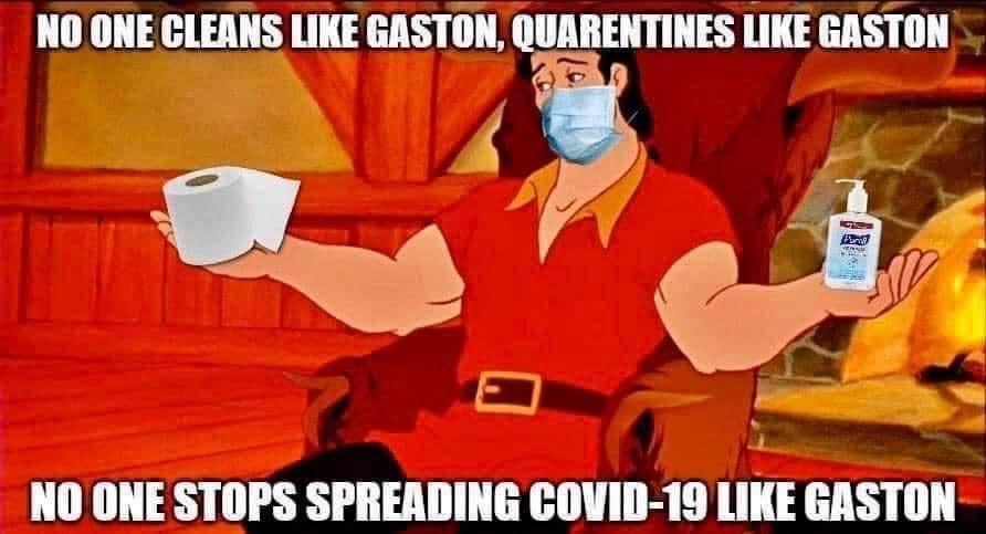 gaston beauty and the beast - No One Cleans Gaston, Quarentines Gaston Hem No One Stops Spreading Covid19 Gaston