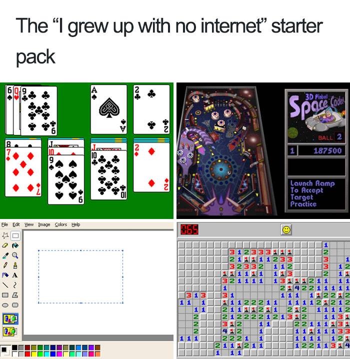 90s memes - The I grew up with no internet starter pack