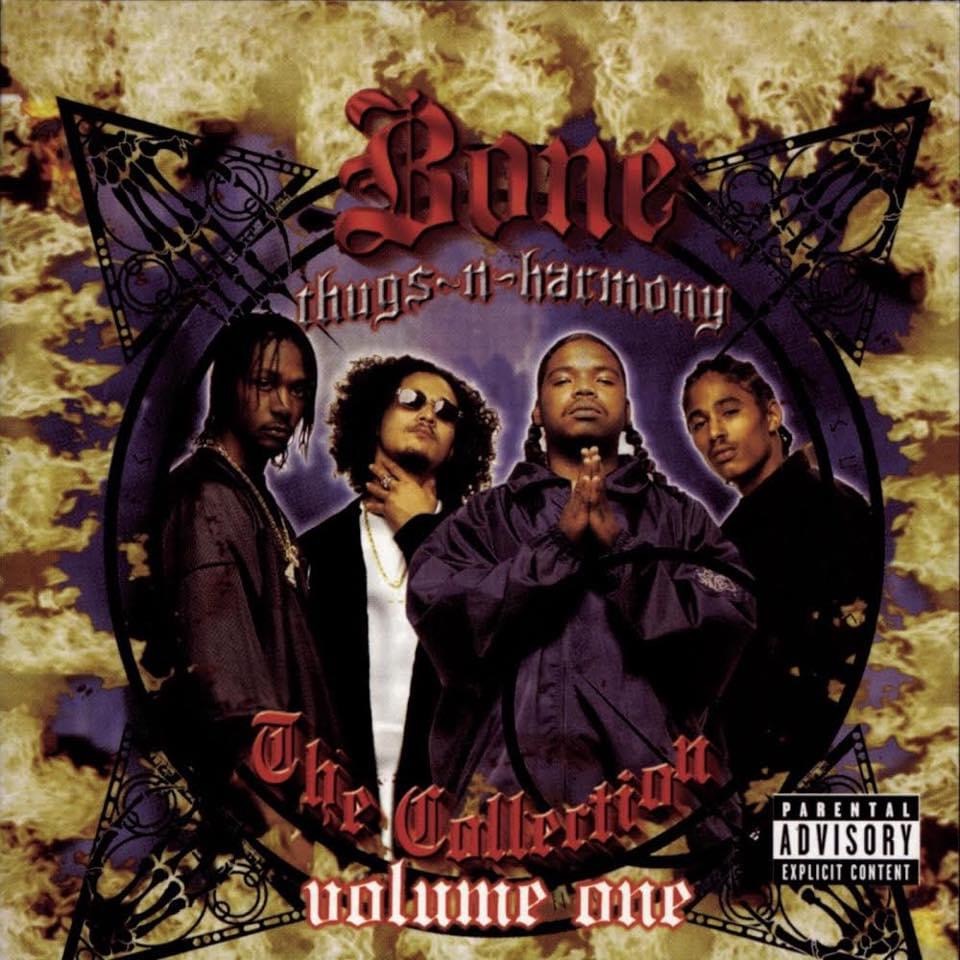 bone thugs n harmony the collection vol 1 - thugs 11litation Parental Advisory Explicit Content volume one