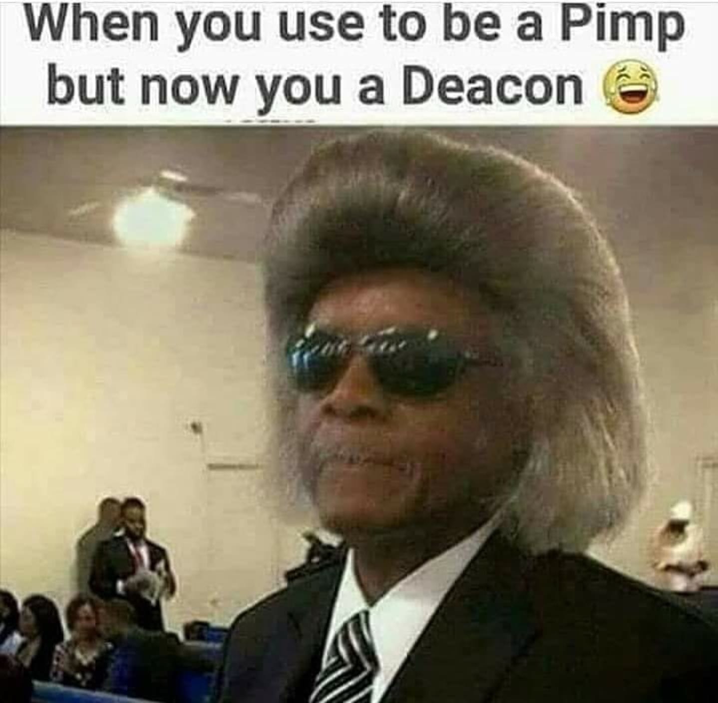 pimp preachers meme - When you use to be a Pimp but now you a Deacon