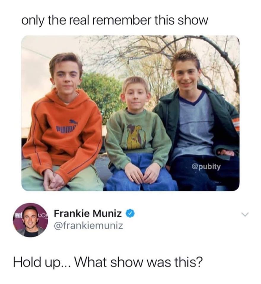 frankie muniz meme - only the real remember this show Wa Color Frankie Muniz Hold up... What show was this?