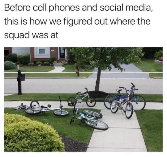 before cell phones and social media - Before cell phones and social media, this is how we figured out where the squad was at