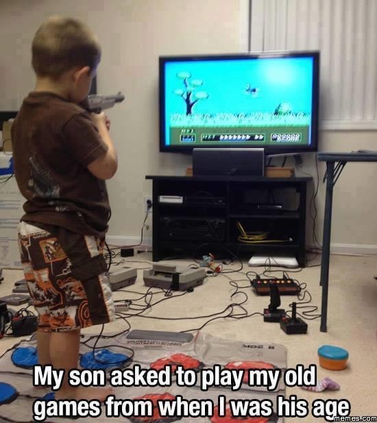 retro gaming memes - U Em W 8288 My son asked to play my old games from when I was his age memes.com