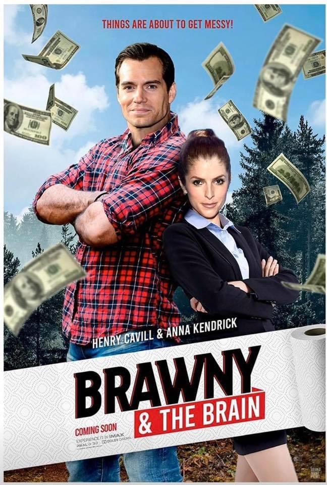 brawny - Things Are About To Get Messy! Henry Cavill & Anna Kendrick Brawny Coming Soon & The Brain Coming Soon Dolgorta Al 30
