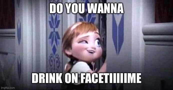 do you want to go to target frozen - Do You Wanna Drink On Facetimiime Imgflip.com