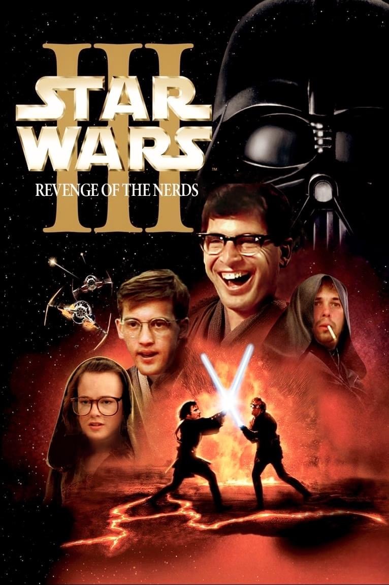 star wars episode iii revenge of the sith poster - Revenge Of The Nerds