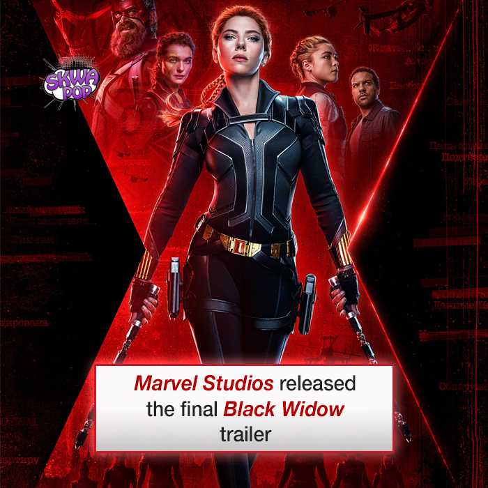 scarlett johansson black widow - Marvel Studios released the final Black Widow trailer