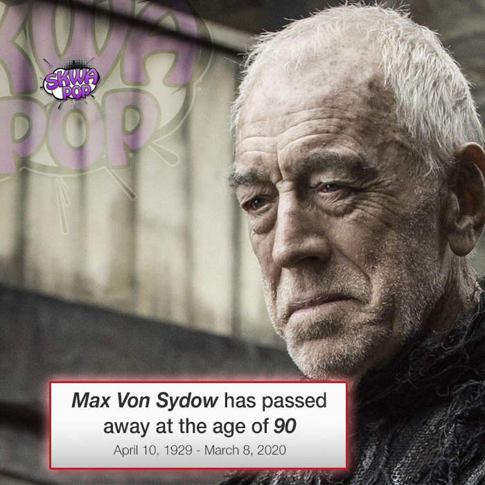 max von sydow - Max von Sydow has passed away at the age of