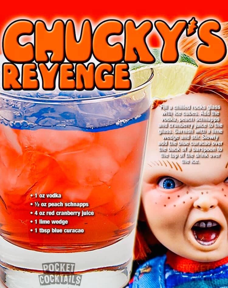 orange - Chuckys Reyenge smiled rocks glass wiu Ce cubes. Add the vouka peach schnapps and cranberry juice to the glass. Garnish with a lime Wedge and stir. Slowly add me blue curacao over the back of a barspoon to die op on ne drink over de ce 1 oz vodka