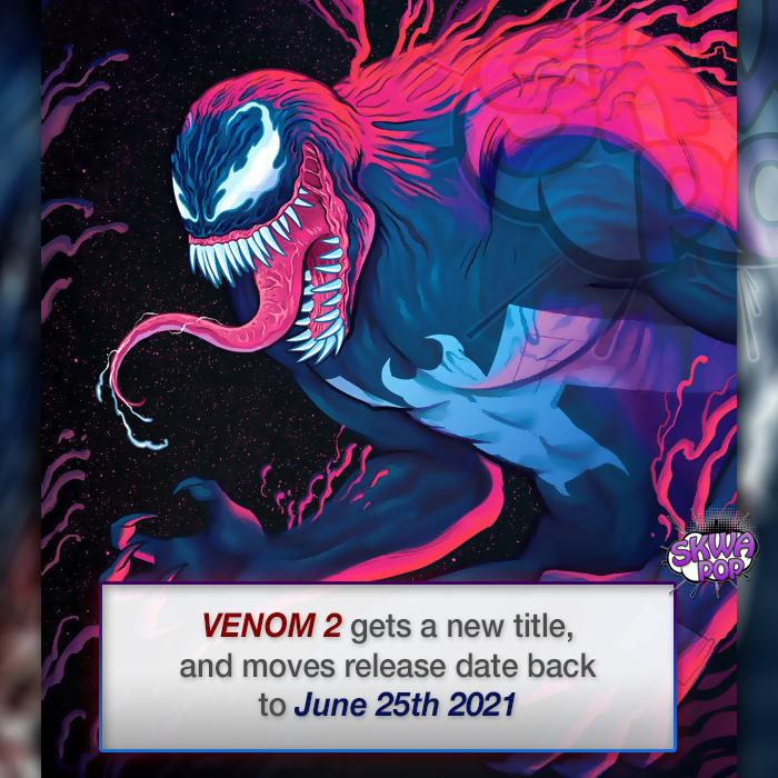 venom comic 2019 - Try Wann Venom 2 gets a new title, and moves release date back to June 25th 2021