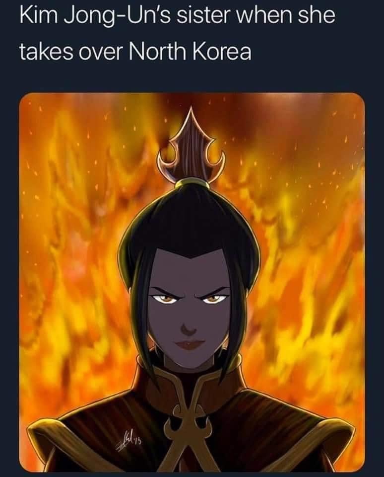 katara azula - Kim JongUn's sister when she takes over North Korea