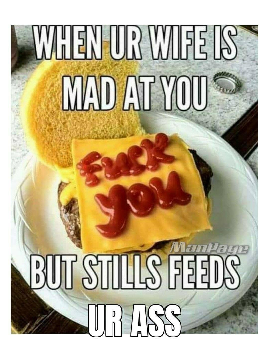 junk food - | When Ur Wife Is Mad At You ManPage But Stills Feeds Ur Ass