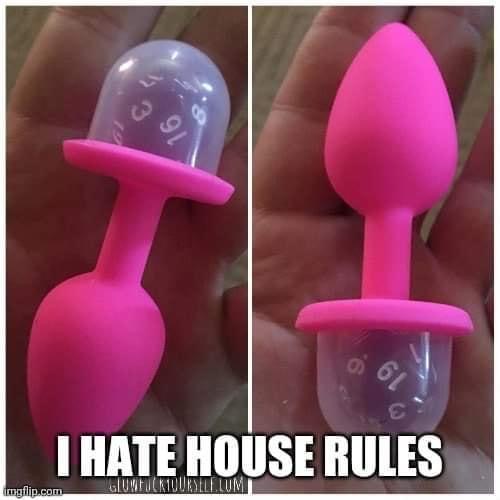 16 61 I Hate House Rules Imgflip.co .com Gluwihickidulilllum