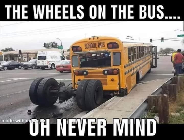 bus wheels off - The Wheels On The Bus.... School Bus 404 made with me Oh Never Mind