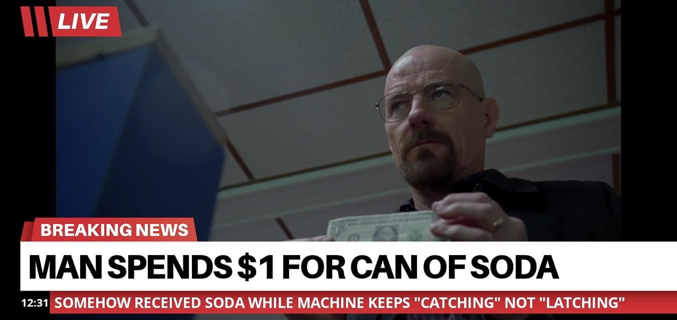 photo caption - || Live Breaking News Man Spends $1 For Can Of Soda Somehow Received Soda While Machine Keeps "Catching" Not "Latching"
