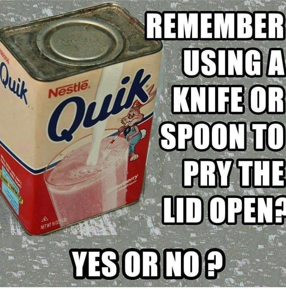 aluminum can - Quik Nestl. Quik Remember Using A Knife Or Spoon To Pry The Lid Open? Met WT160214 Yes Or No
