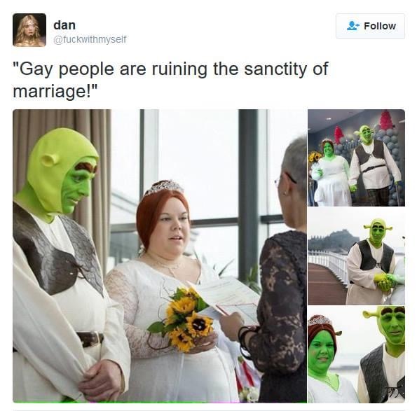 shrek wedding - dan "Gay people are ruining the sanctity of marriage!"