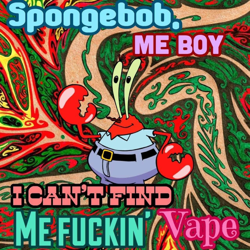 poster - Spongebob. Me Boy 2 Ecanufind _ME Fuckin Nape