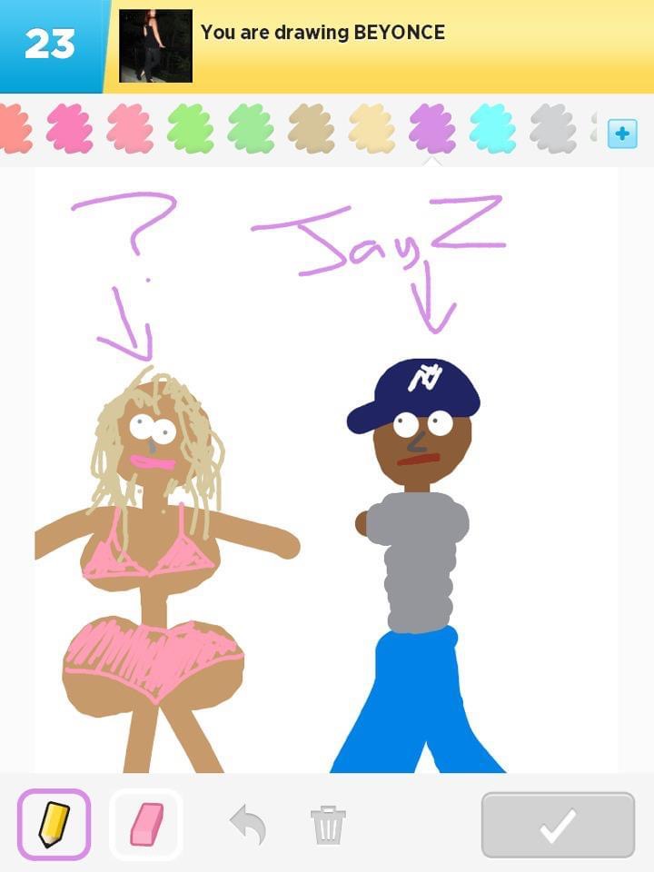 cartoon - You are drawing Beyonce 23 ? sau Z Z Lu