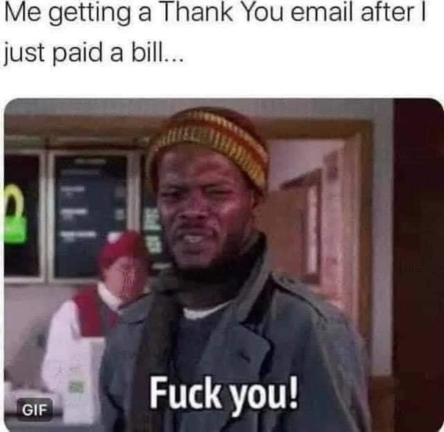 samuel l jackson fuck you gif - Me getting a Thank You email after just paid a bill... 2 Fuck you! Gif