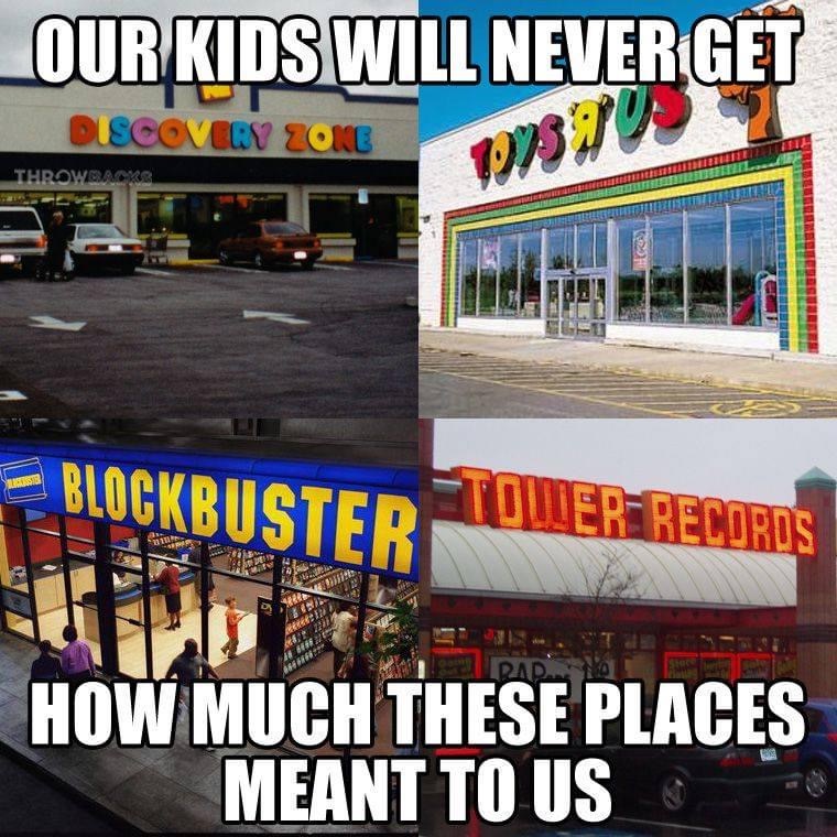 blockbuster chicago - Our Kids Will Never Get Discovery Zone 1973TUS Throwback TouterRemoros Blockbuster Rad How Much These Places Meant To Us