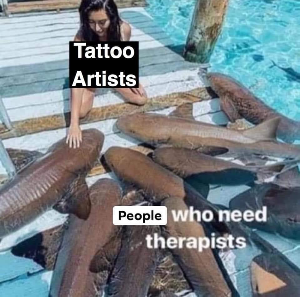 fish - Tattoo Artists People who need therapists