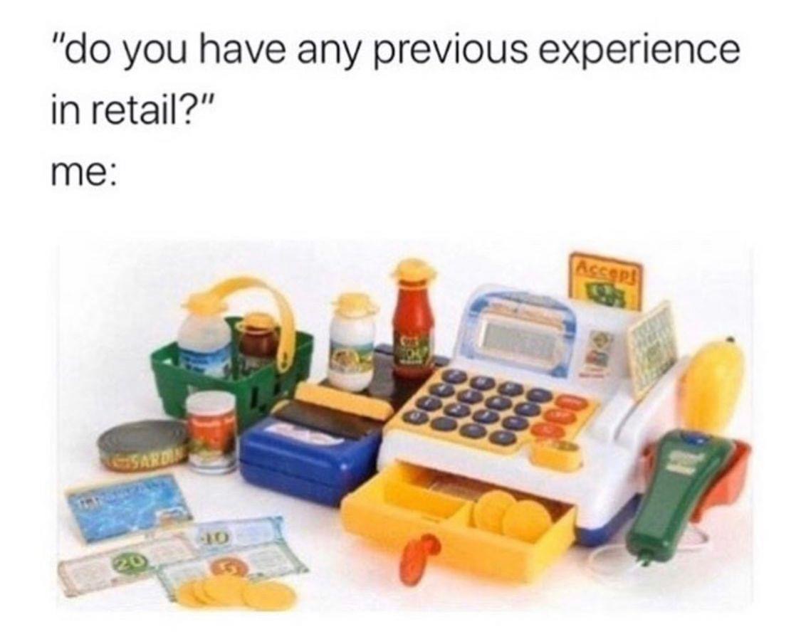 cash register - "do you have any previous experience in retail?" me Acceps Essardi 10