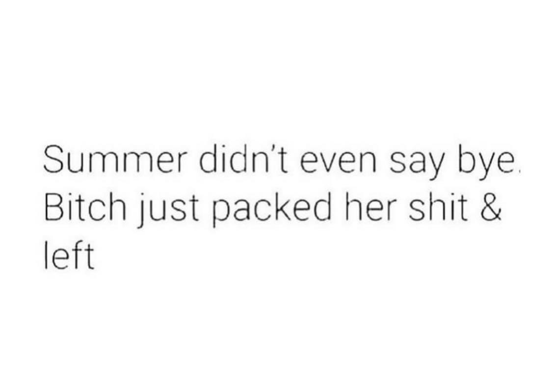 dealing with jealousy - Summer didn't even say bye, Bitch just packed her shit & left