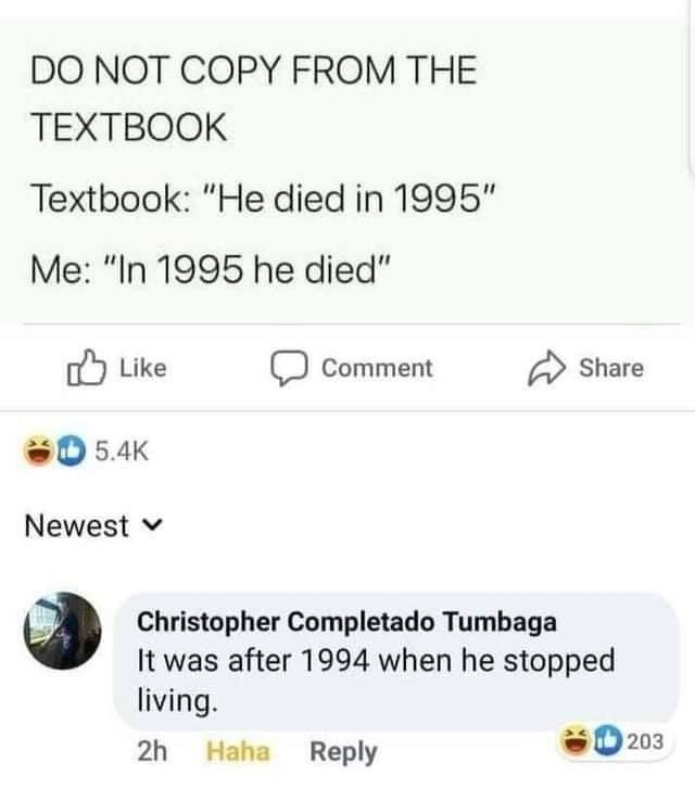 saddest lyric on blonde - Do Not Copy From The Textbook Textbook "He died in 1995" Me "In 1995 he died" Comment Newest Christopher Completado Tumbaga It was after 1994 when he stopped living. 2h Haha 203