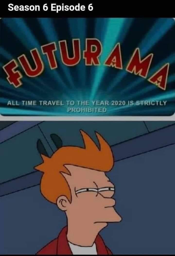 futurama - Futurama Season 6 Episode 6 All Time Travel To The Year 2020 Is Strictly Prohibited