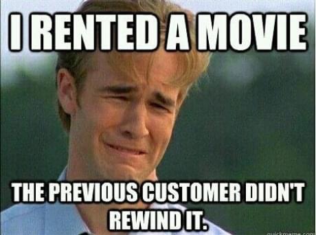 born in the 80s meme - Irented A Movie The Previous Customer Didn'T Rewind It