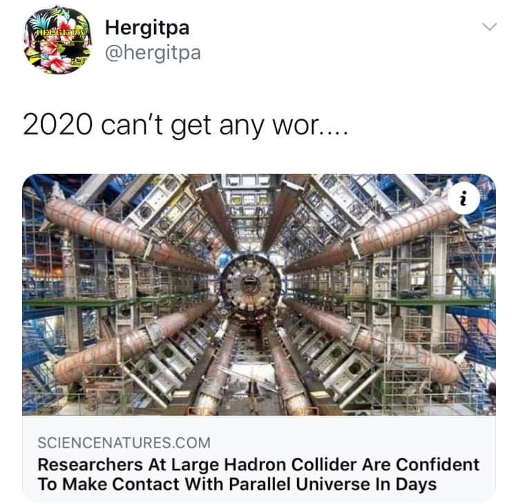 large hadron collider - and Hergitpa 2020 can't get any wor.... i Sciencenatures.Com Researchers At Large Hadron Collider Are Confident To Make Contact With Parallel Universe In Days