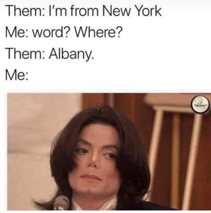 12th house meme - Them I'm from New York Me word? Where? Them Albany Me