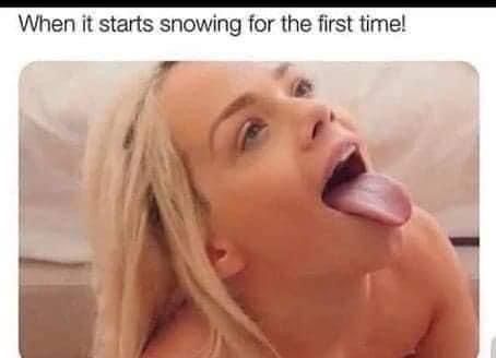 When it starts snowing for the first time!
