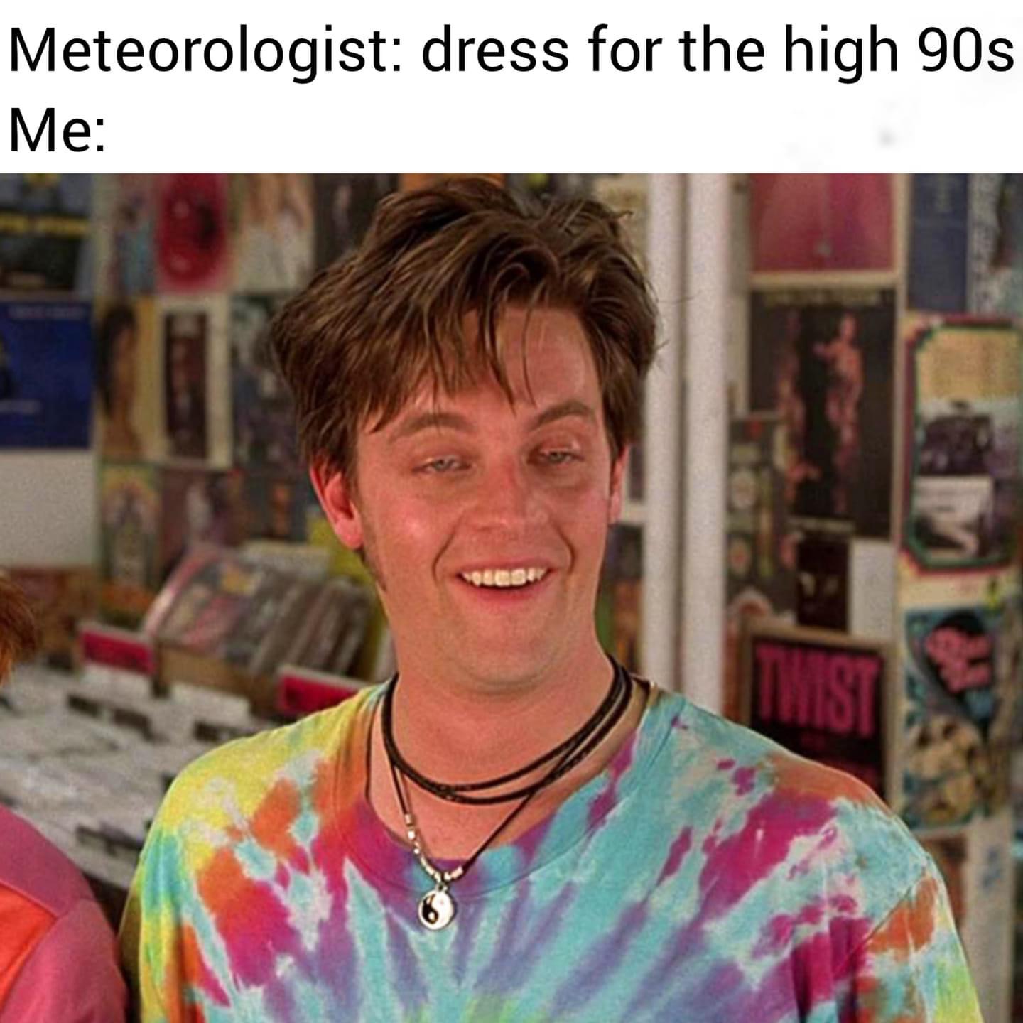 jim breuer half baked - Meteorologist dress for the high 90s Me Neese Twist