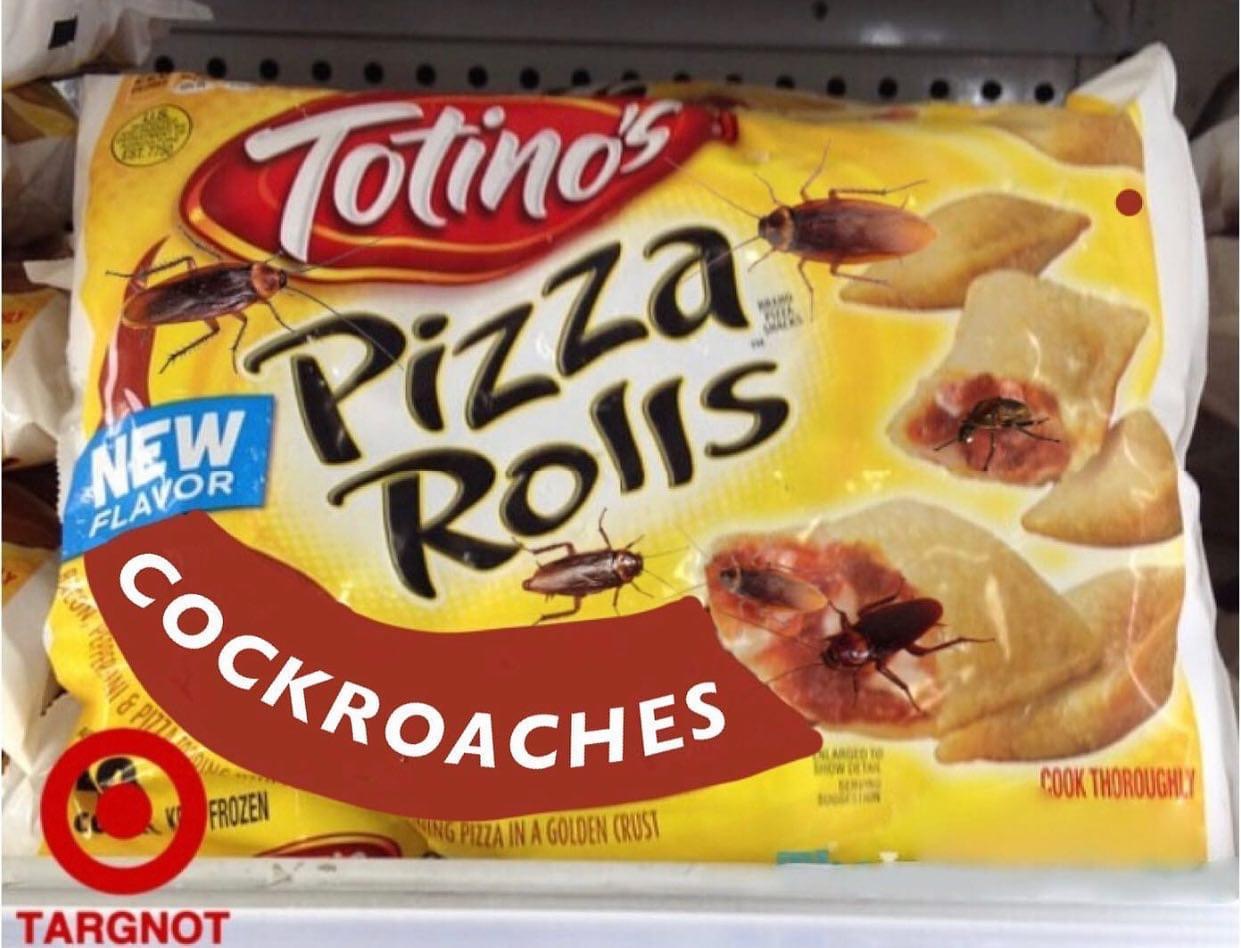 totino's pizza rolls - Cockroaches Totinos New w Pizza Flavor Rolls Cook Thoroughly Frozen Yung Pizza In A Golden Crust Targnot