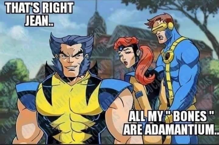 X-Men - That'S Right Jean. All My Bones Are Adamantium..