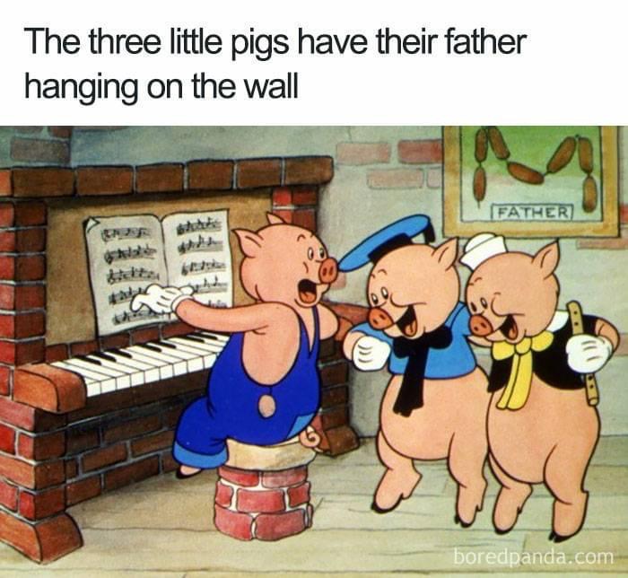 cartoon logics - The three little pigs have their father hanging on the wall Ifather boredpanda.com