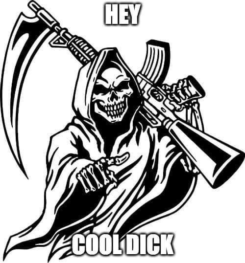 grim reaper with gun - Hey Tb Ecool Dick