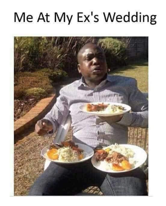 me on thanksgiving meme - Me At My Ex's Wedding