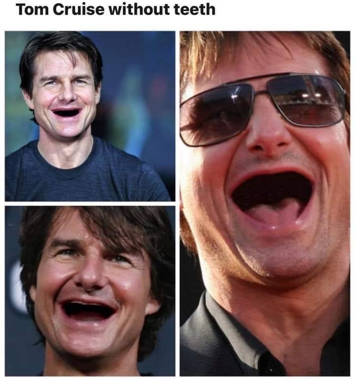 tom cruise with no teeth reddit - Tom Cruise without teeth