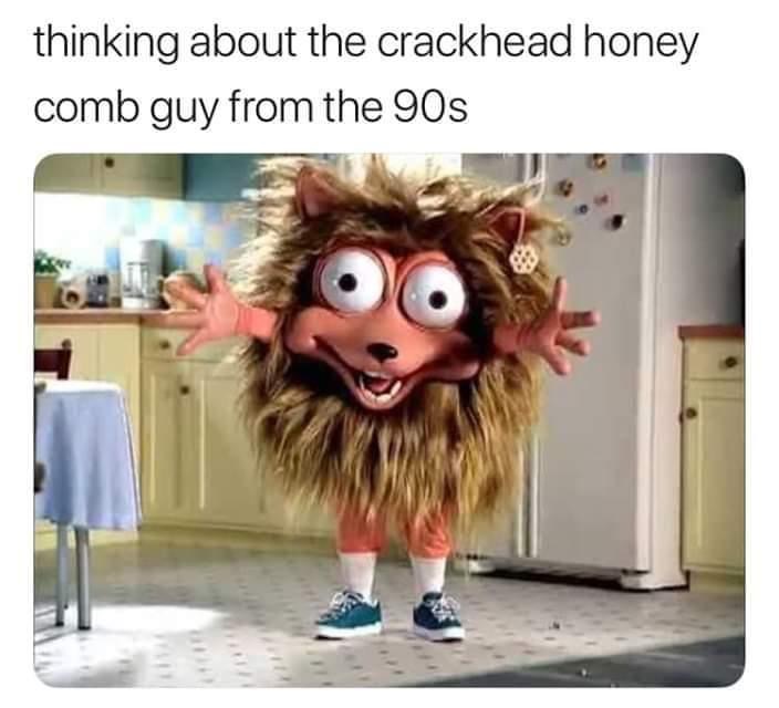 honeycombs mascot - thinking about the crackhead honey comb guy from the 90s