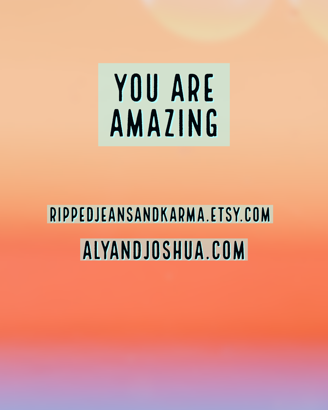 orange - You Are Amazing Rippedjeansandkarma. Etsy.Com Alyandjoshua.Com