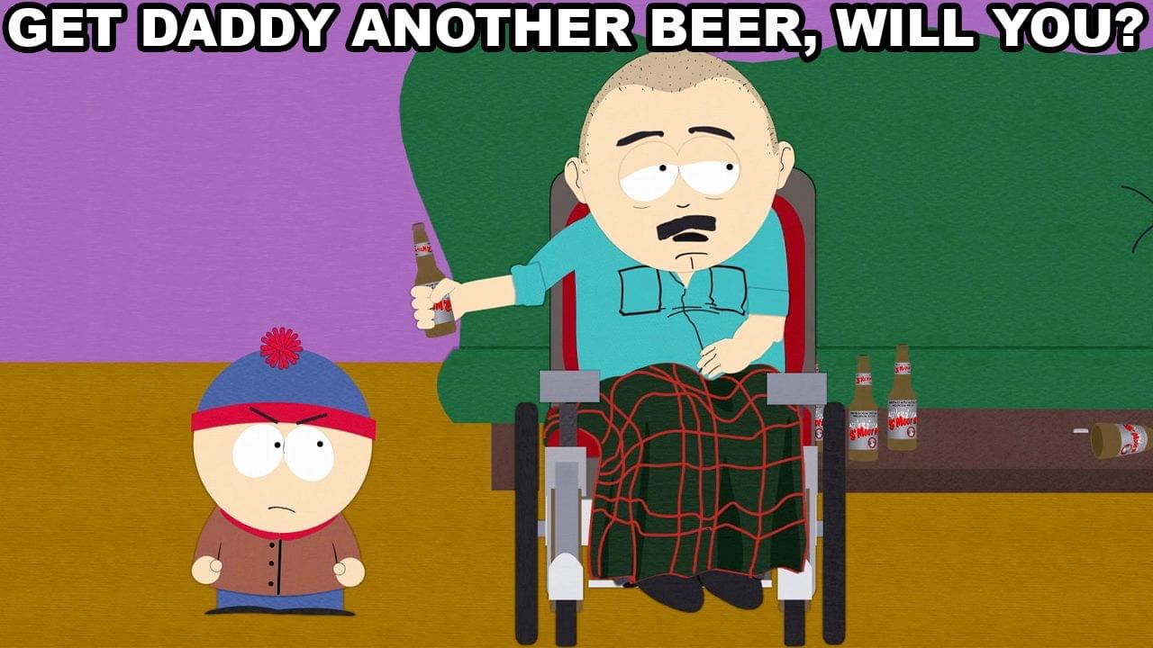 south park randy alcoholic - Get Daddy Another Beer, Will You? Moore