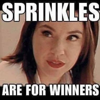 photo caption - Sprinkles Are For Winners